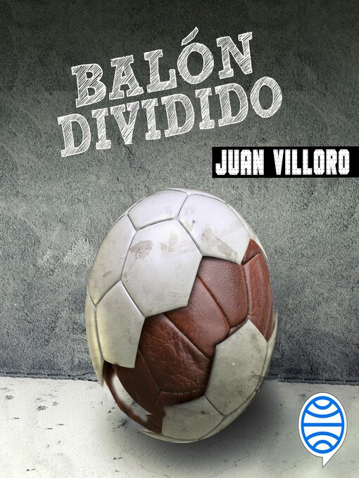 Title details for Balón dividido by Juan Villoro - Available